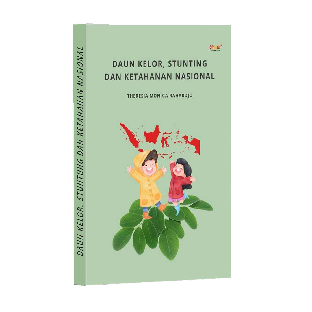 Daun Kelor, Stunting dan Ketahanan Nasional (Edisi 4)