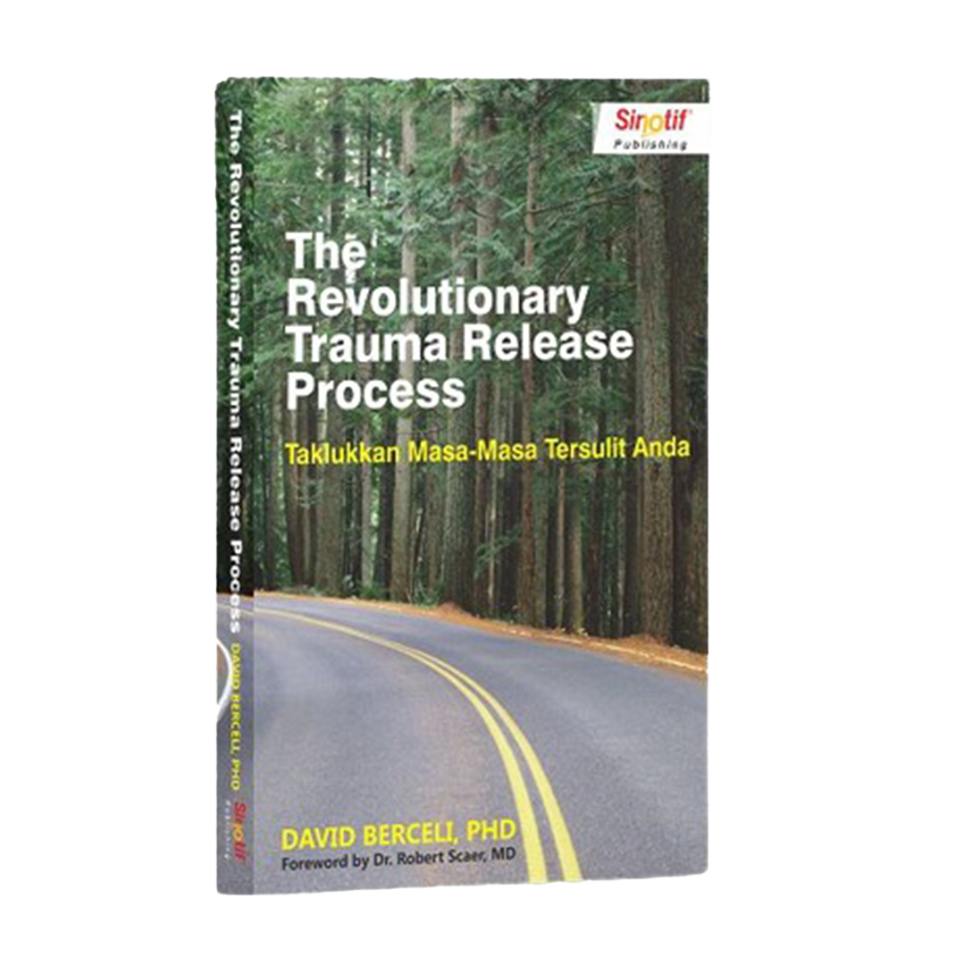 Cover Buku The Revoutionary Trauma Release Process 1 The Revolutionary Trauma Release Process